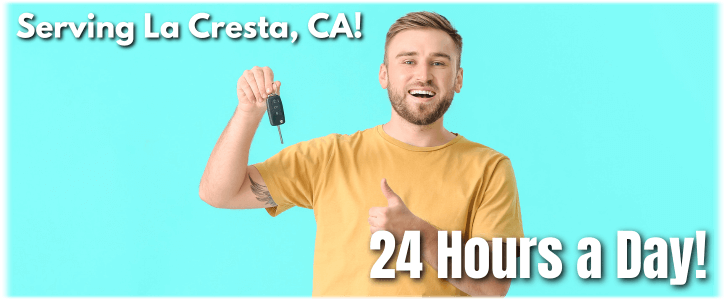 Locksmith La Cresta CA